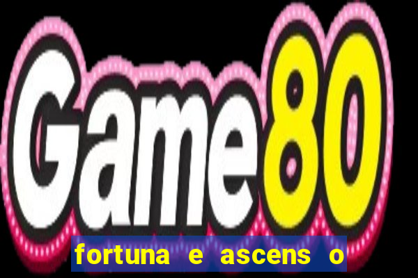 fortuna e ascens o livro pdf download